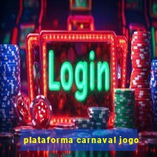 plataforma carnaval jogo